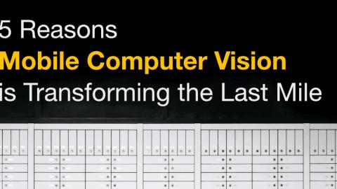 5 Reasons Mobile Computer Vision is Transforming the Last Mile