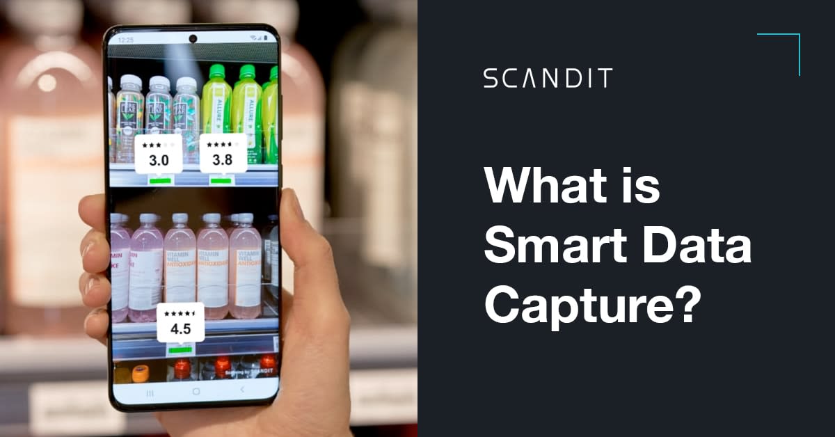 What is Smart Data Capture | Automated Data Capture | Scandit
