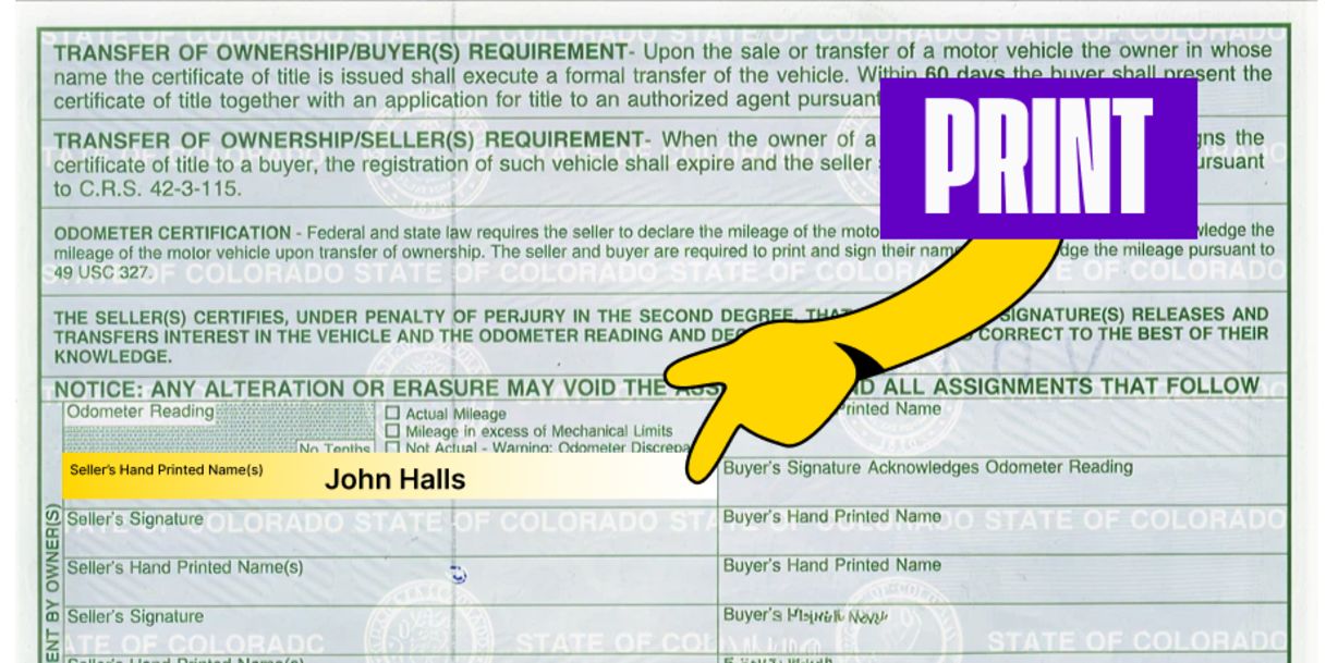 Back of the title (top left) - Print your name on the line labeled 'Seller's Hand Printed Name(s)'