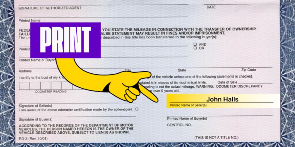 Front of the title (right next to where you signed) - Print your name on the line labeled 'Printed Name of Seller(s)'