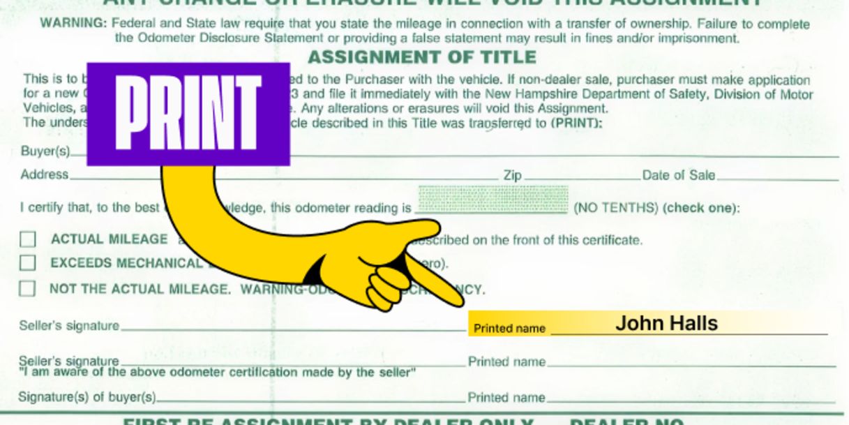 Back of the title (right next to where you signed) - Print your name on the line labeled 'Printed Name'