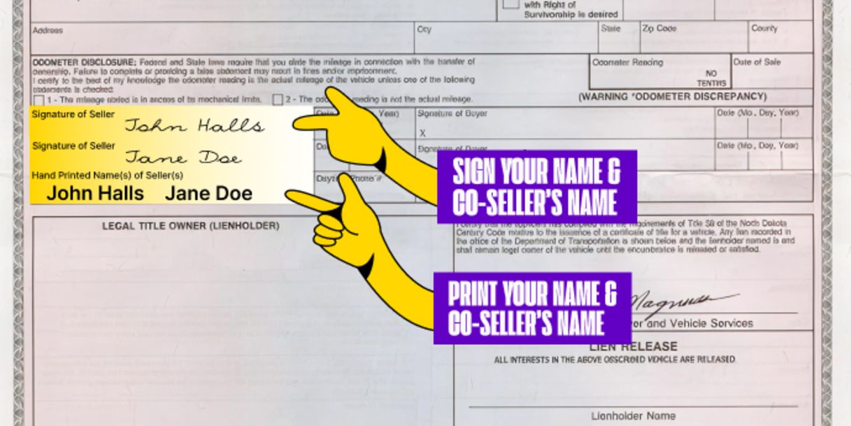 Multiple owners? Only one owner must sign if title states 'OR' between owner names printed on the front of the title. Both owners must sign if title states "AND" or "AND/OR" between owner names, or if nothing is listed between owner names.