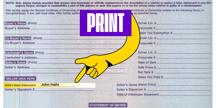 Back of the title (bottom half) - Print your name on the line labeled 'Seller's Name (Hand Print)'