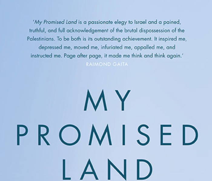 My Promised Land: The Triumph and Tragedy of Israel