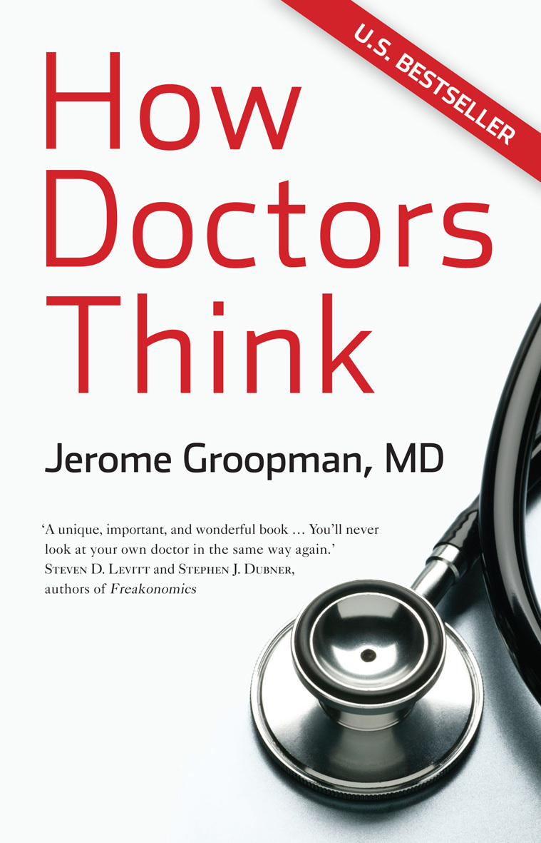 groopman how doctors think