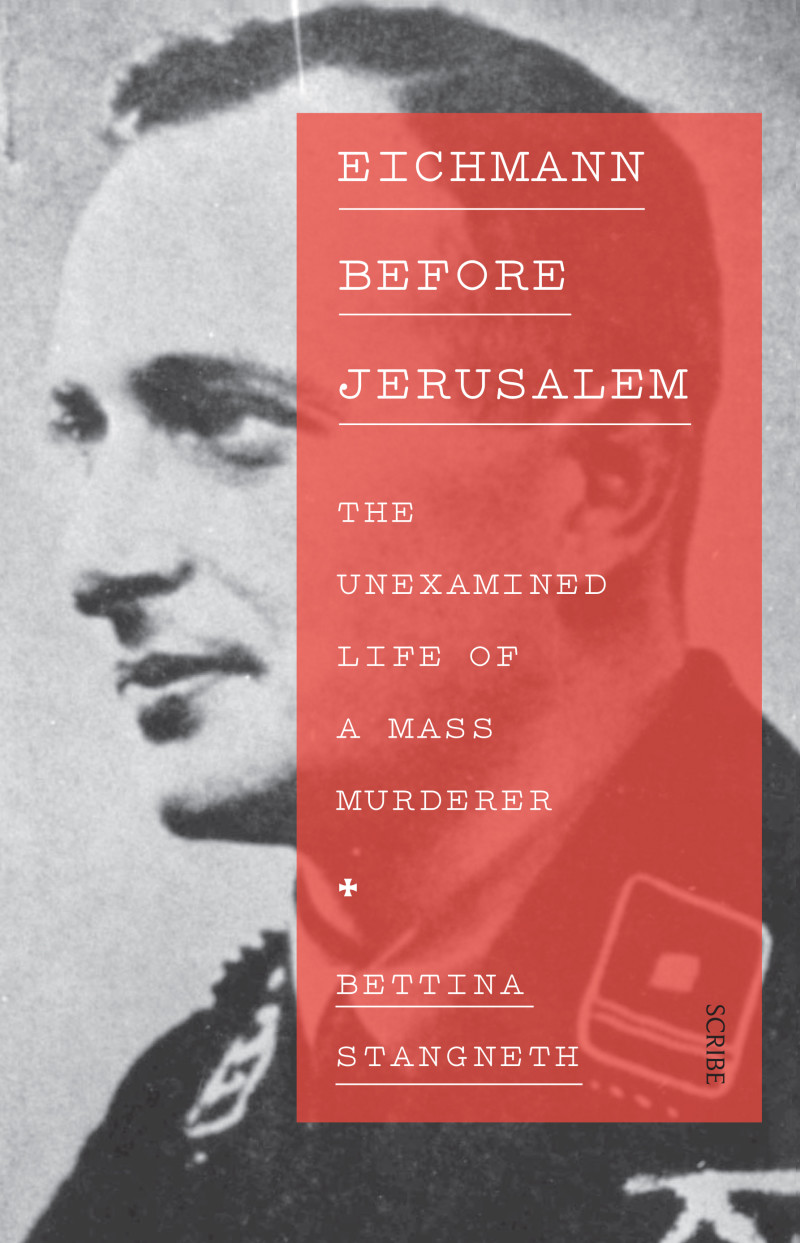 Eichmann before Jerusalem | Book | Scribe Publications