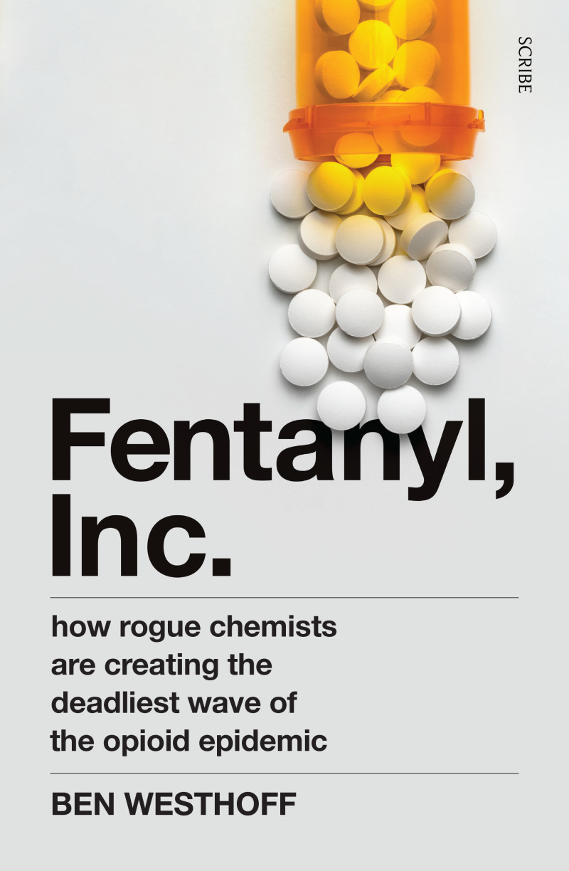 Fentanyl, Inc.