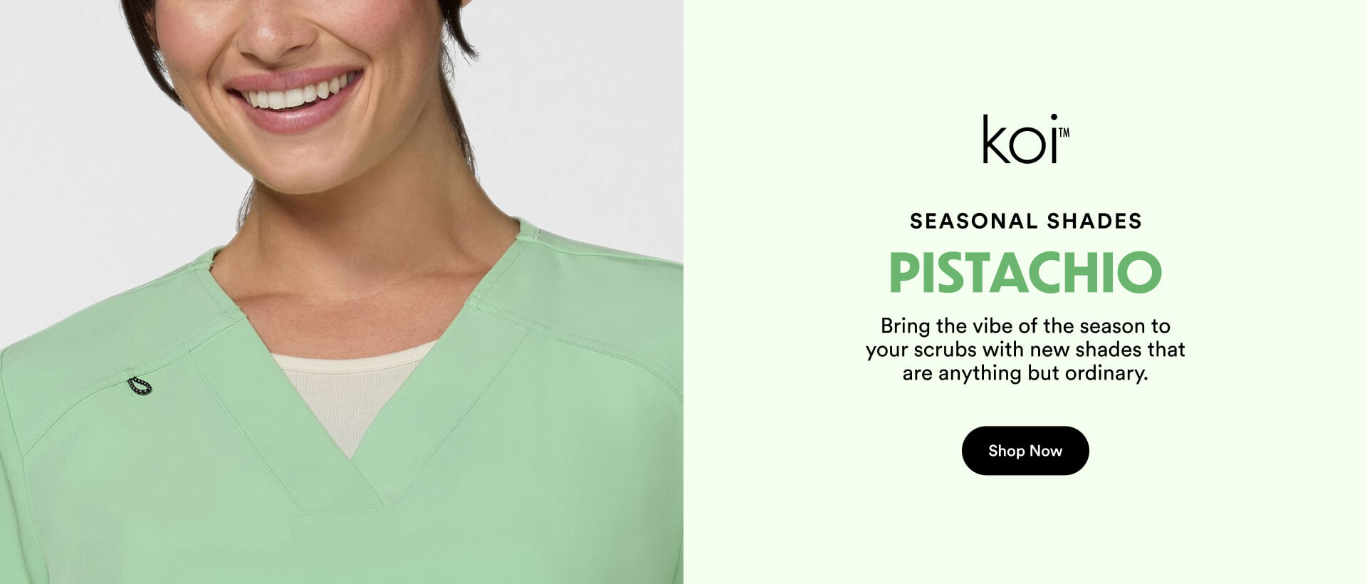 New Seasonal Shades From Koi. Bring the vibe of the season to your scrubs with new shades that are anything but ordinary. 
