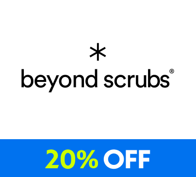 Beyond Scrubs: 20% off