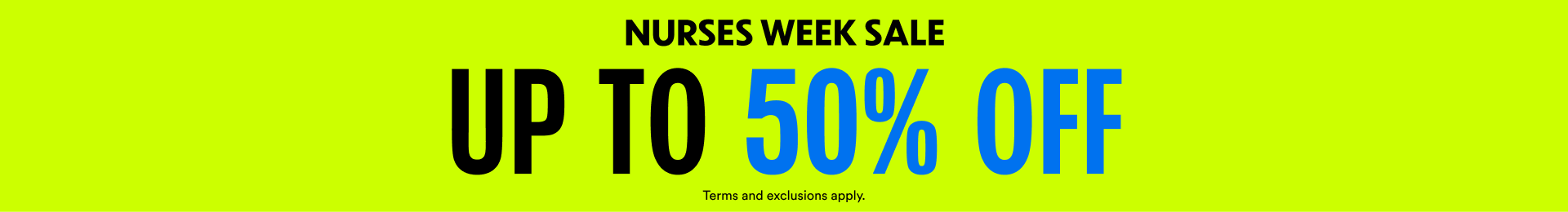 Nurses Week Sale - Up to 50% off