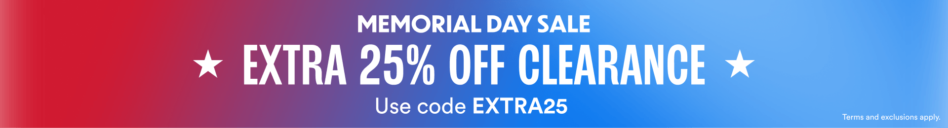 Memorial Day Sale - Extra 25% off clearance. Use code EXTRA25