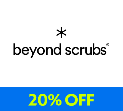 Beyond Scrubs: 20% off