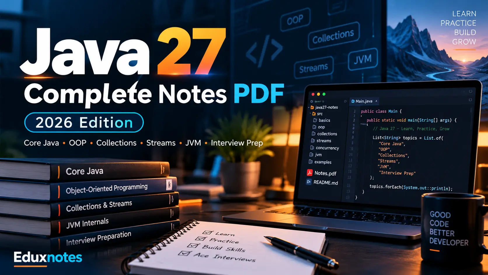 Explore 71 pages of core Java, OOP, modern syntax, collections, JVM, concurrency and Java 27 features.