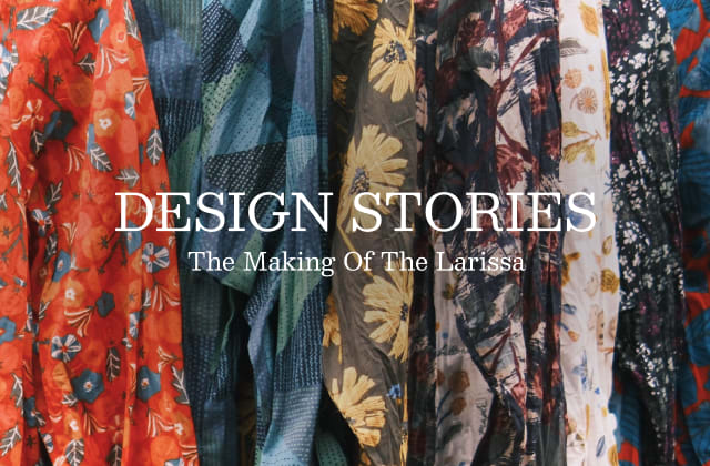 A row of colourful Larissa shirts are hung up on a rail. Text over the top of the image reads: Design Stories, The Making of a Larissa