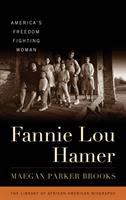 fannie lou hamer americas freedom fighting woman s0uc2l