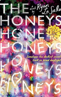 The Honeys by Ryan La Sala
