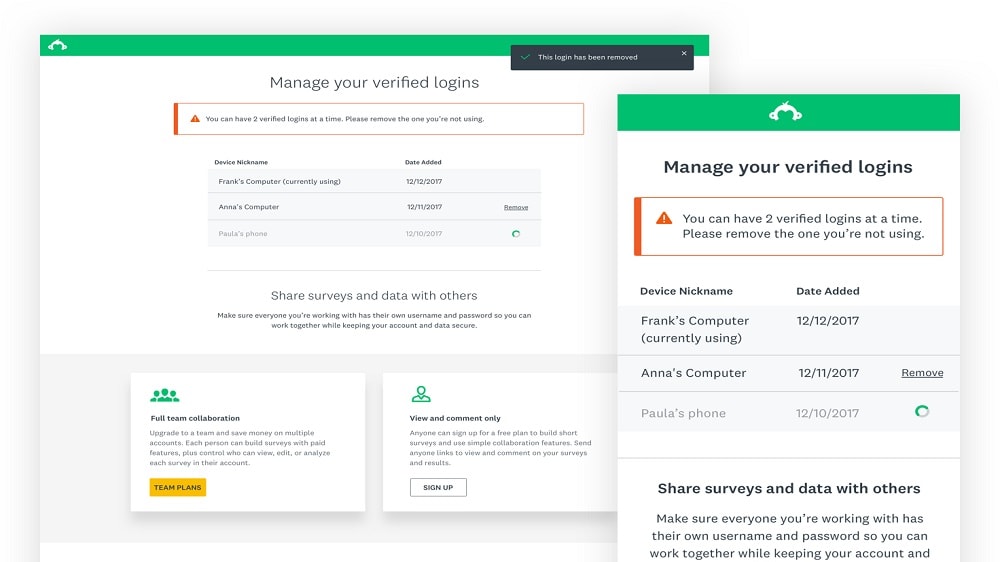 SurveyMonkey allows team members to work concurrently on surveys, facilitating efficient collaboration and project completion. 