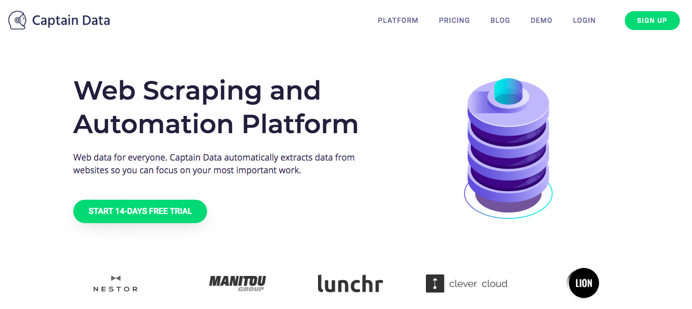 Data Automation Platform Web data for everyone. Captain Data automatically extracts and automates data from websites so you can focus on your most important work. Use pre-made bots with a few click. Explore data and services to find companies, enrich leads, and more. Pass data between your bots and connect your favorite SaaS tools with workflows. Build processes & databases faster and get more done - no code required. Extract, automate and integrate any data sources. Ready-made bots and integrations to boost your business.