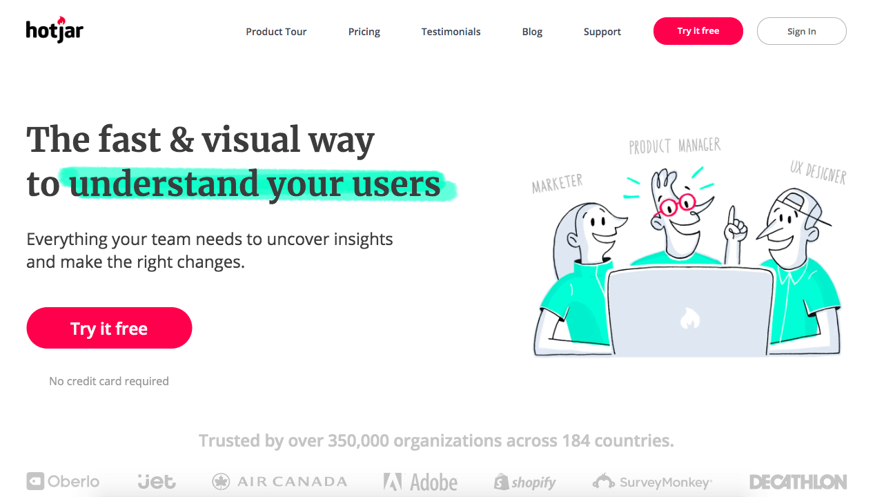 Everything your team needs to uncover insights and make the right changes. Behavior analytics for businesses selling online: go beyond web analytics & understand what users really do on your site. Hotjar is a powerful product that reveals the online behavior and voice of a websiteās users. By combining both analysis and feedback tools, Hotjar gives the ābig pictureā of how to improve a site's user experience and performance / conversion rates. Our team work on the compelling challenges that come with large-scale web traffic and analytics, on a product that has a real impact on the thousands of users we support around the world.