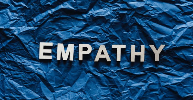 Demonstrate empathy