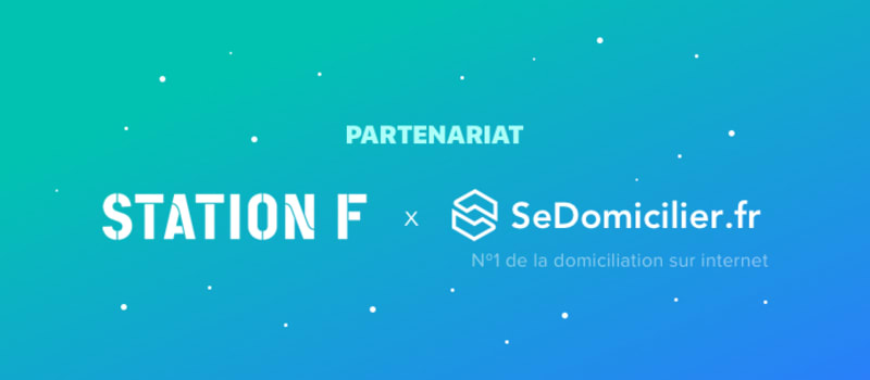 SeDomicilier, partenaire de Station F sur la domiciliation des startups