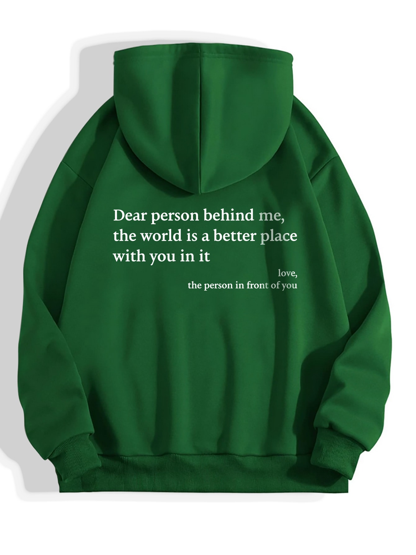Dear Person Behind Me,the World Is A Better Place,with You In It,love,the Person In Front Of You,Women's Plush Letter Printed Kangaroo Pocket Drawstring Printed Hoodie Unisex Trendy Hoodies view 12