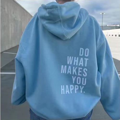Loose Sport Hoodie Do What Makes You Happy Print Sweatshirt Hooded Clothing view 2
