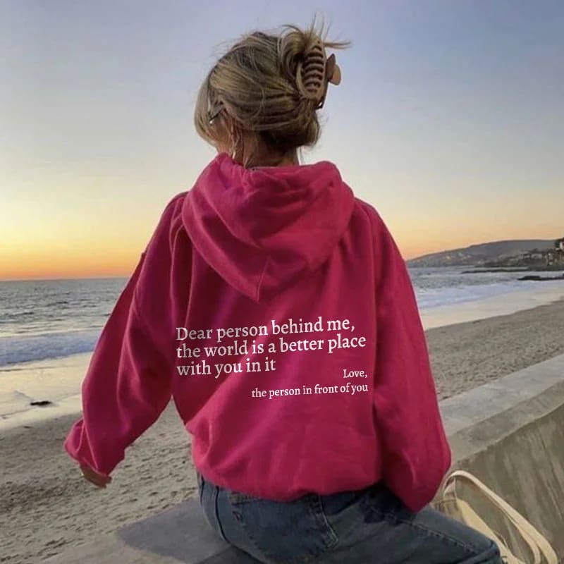 Dear Person Behind Me,the World Is A Better Place,with You In It,love,the Person In Front Of You,Women's Plush Letter Printed Kangaroo Pocket Drawstring Printed Hoodie Unisex Trendy Hoodies view 13