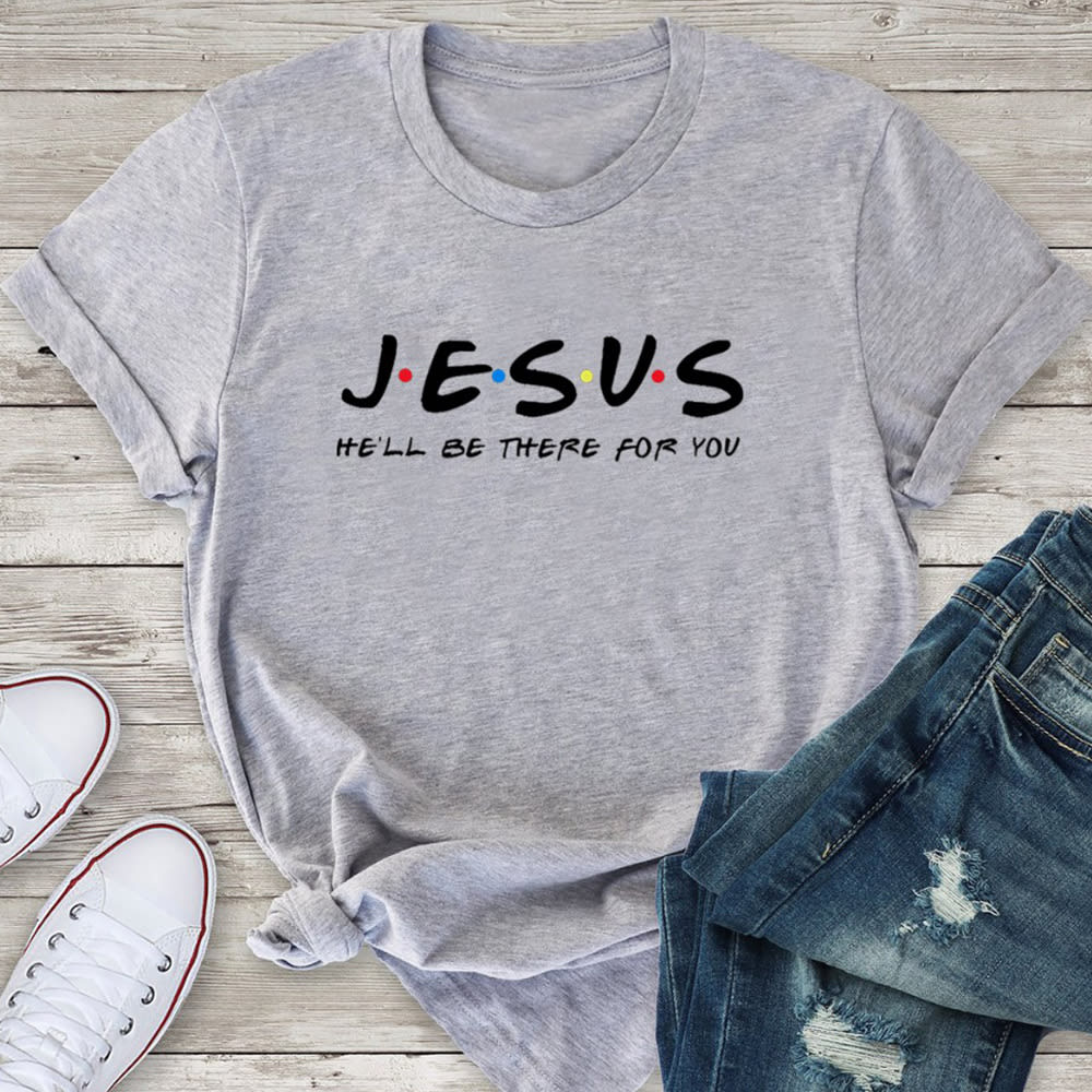 JESVS HE'LL BE THERE FOR YOU Casual Letter Short Sleeve view 2