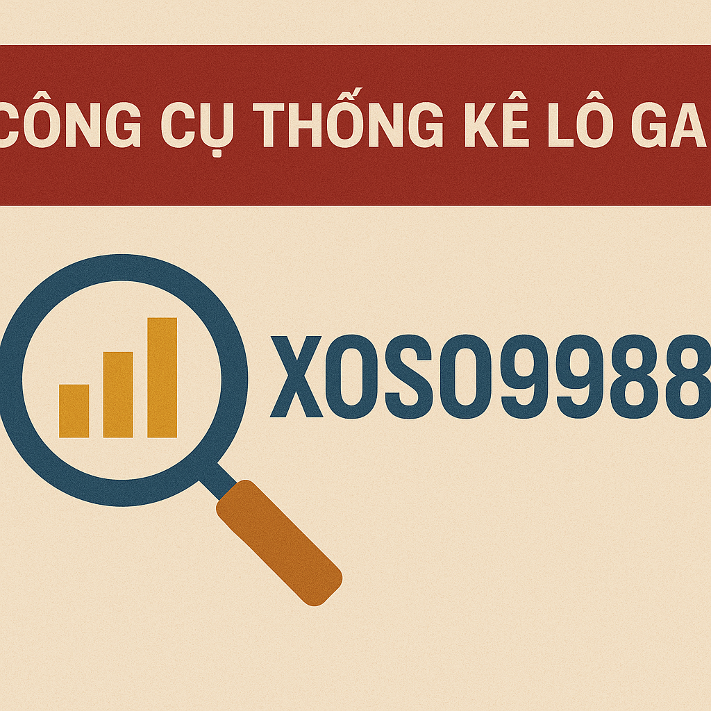 Công cụ thống kê lô gan XOSO9988 Bảng thống kê lô gan XSMB trên giao diện XOSO9988