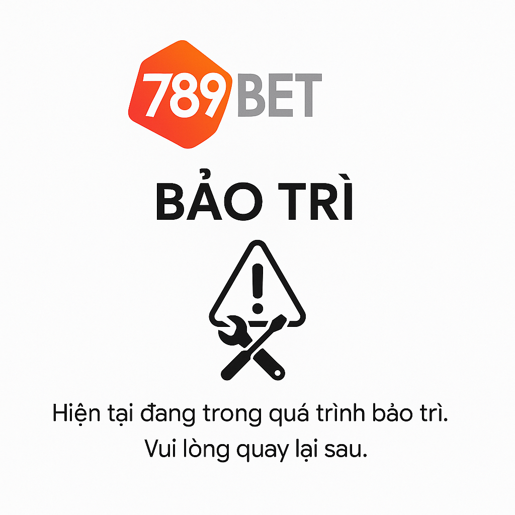 Ảnh chụp màn hình một thông báo bảo trì chính thức từ nhà cái 789BET