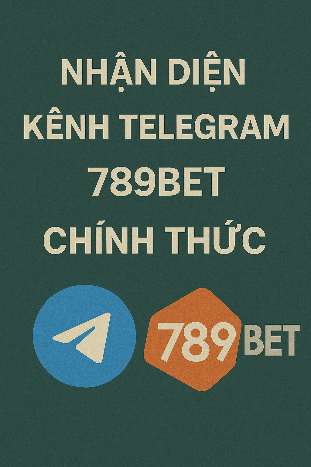 So sánh kênh Telegram 789BET thật và giả mạo