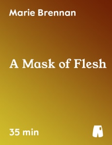 A Mask of Flesh