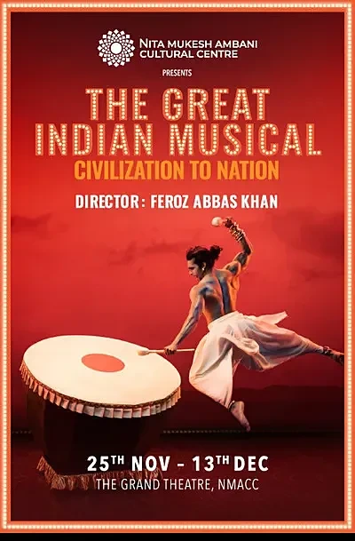 The Great Indian Musical: Civilization To Nation