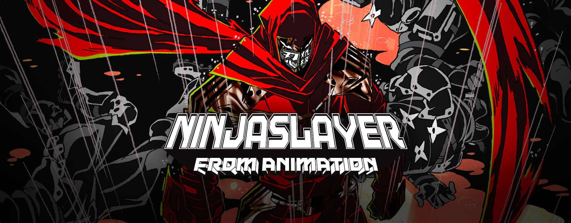Ninja Slayer Ninja Slayer