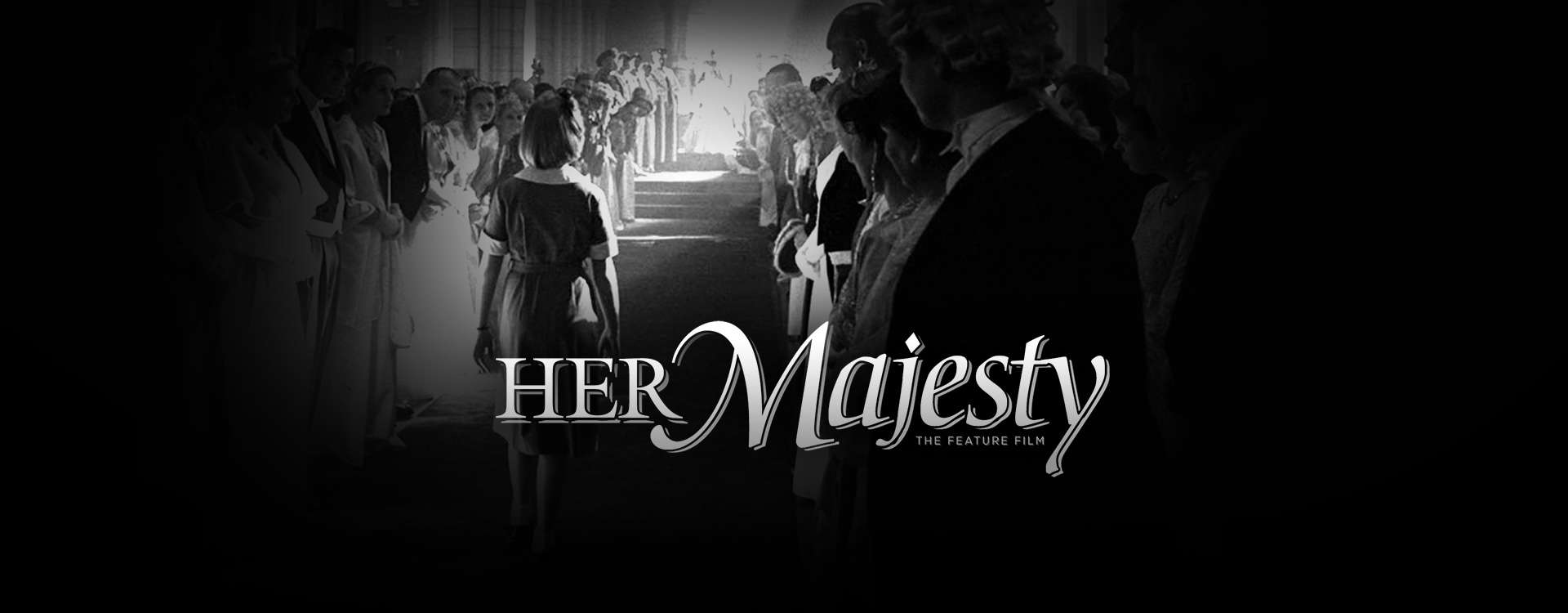 Her Majesty Her Majesty