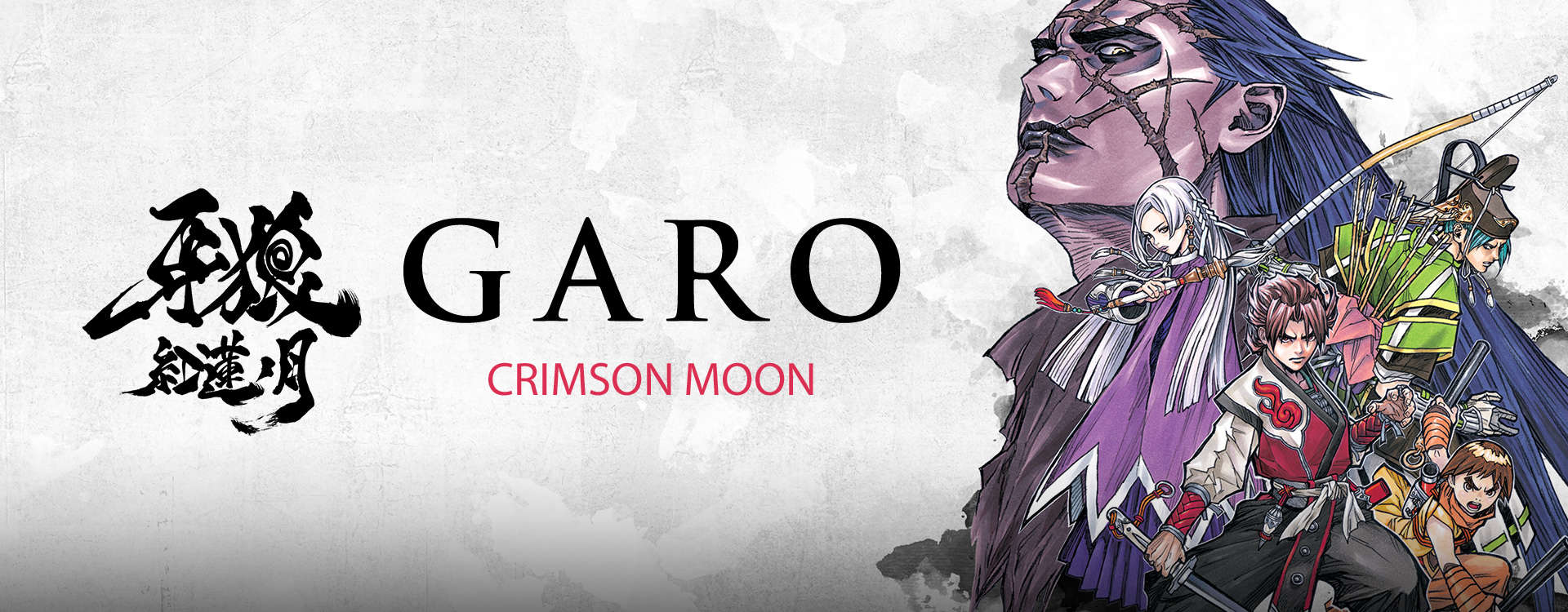 GARO: CRIMSON MOON GARO: CRIMSON MOON