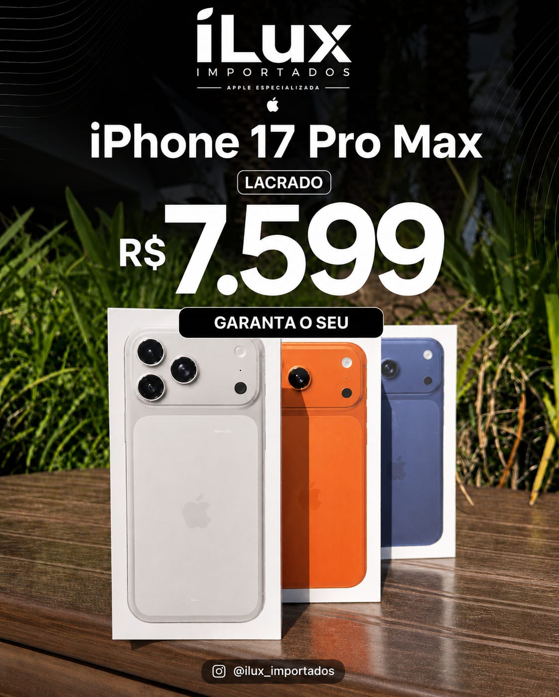 iPhone 17 com Pronta Entrega, Garantia e o Menor Preço