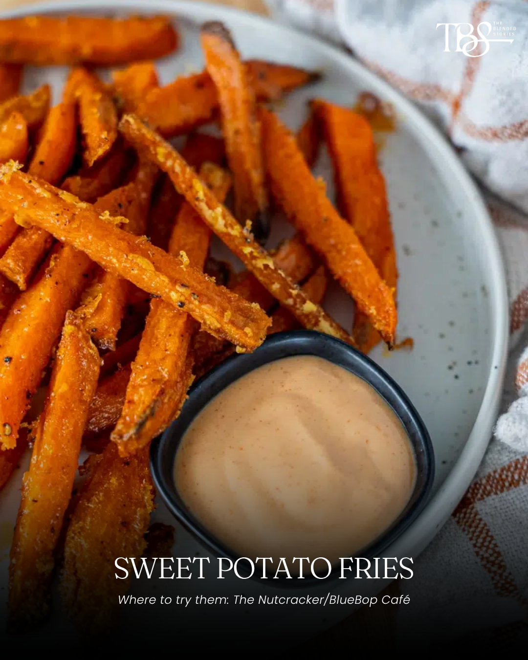 Sweet Potato Fries