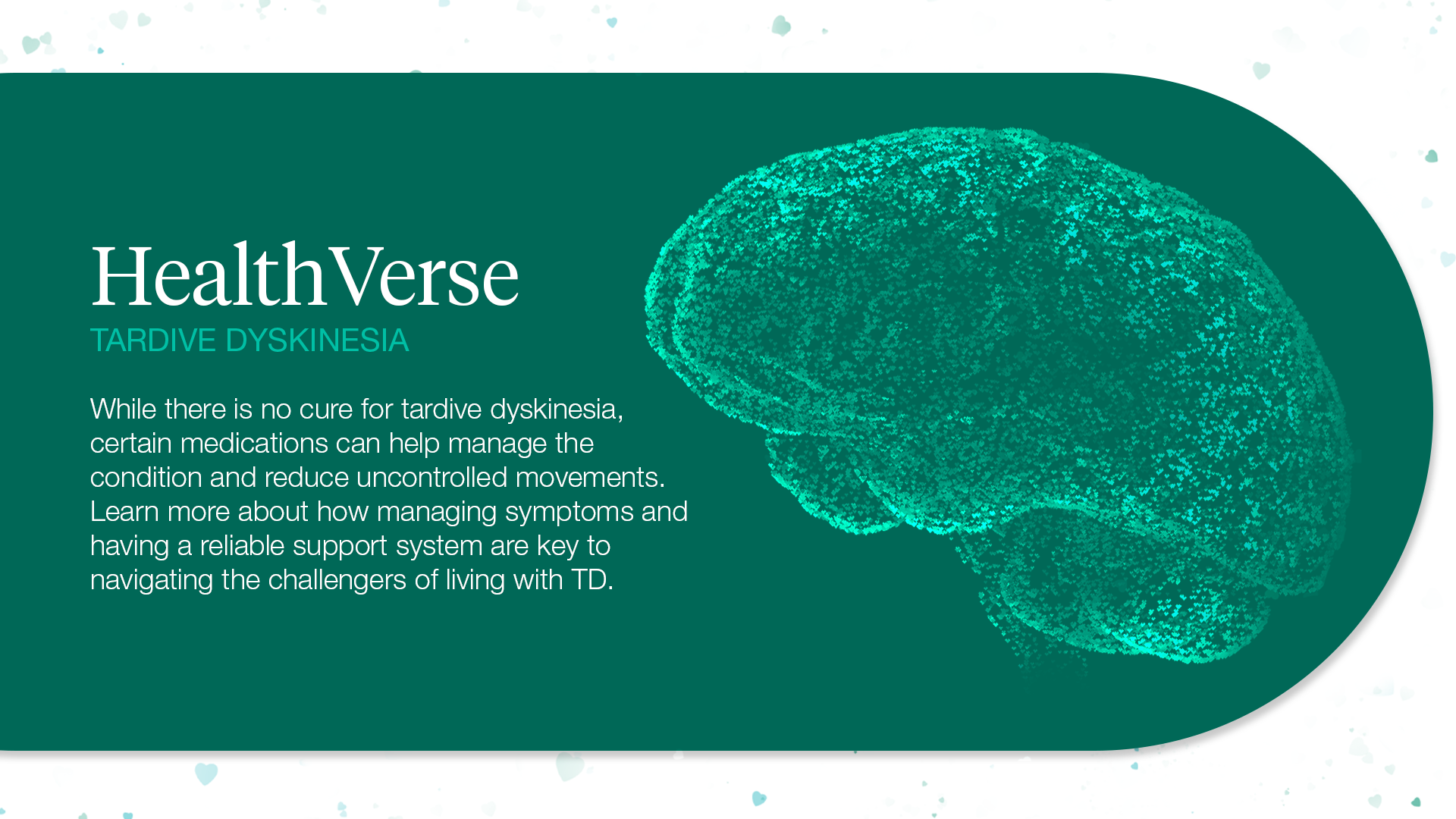 HealthVerse: Tardive Dyskinesia