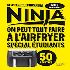 Ninja: On peut tout faire au Air fryer! - Spécial étudiants-  50 recettes photo du produit