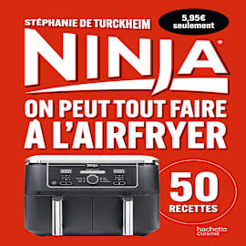 Ninja: On peut tout faire au Air fryer! - Petit format 50 recettes photo du produit