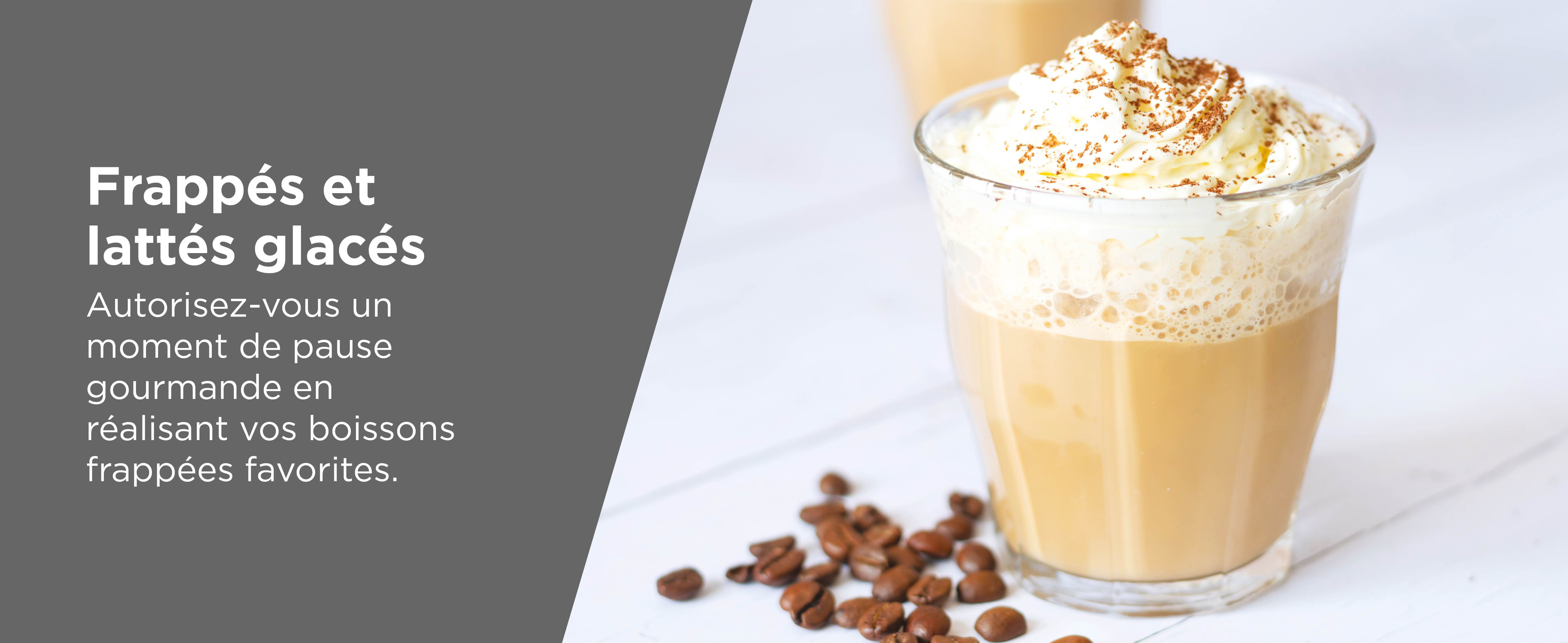 Frapp&eacute;s et latt&eacute;s glac&eacute;s