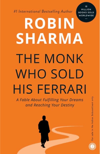 The Monk Who Sold His Ferrari (Robin Sharma) - Summary, Notes, Quotes & Highlights