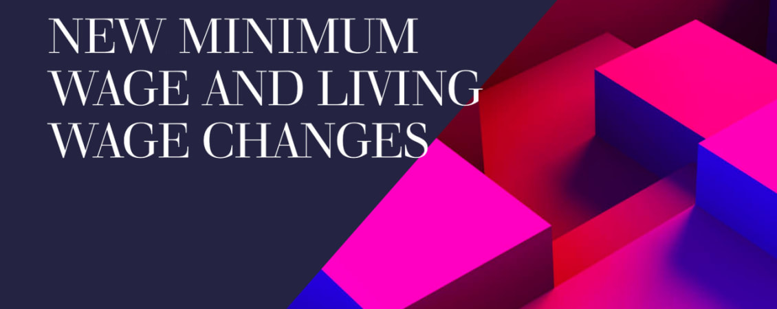 New Minimum Wage and Living Wage Changes - news article image