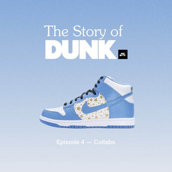 'The Story of Dunk' Episode 4: Collabs