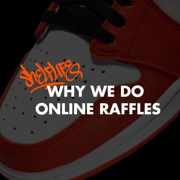 Why We Do Online Raffles