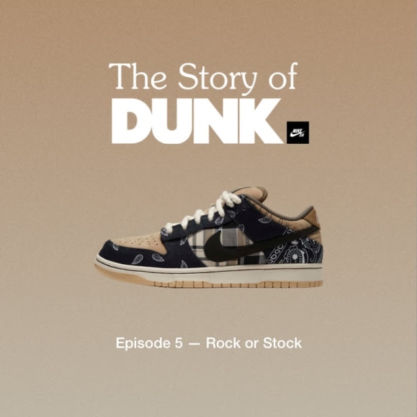 'The Story of Dunk' Episode 5: Rock or Stock