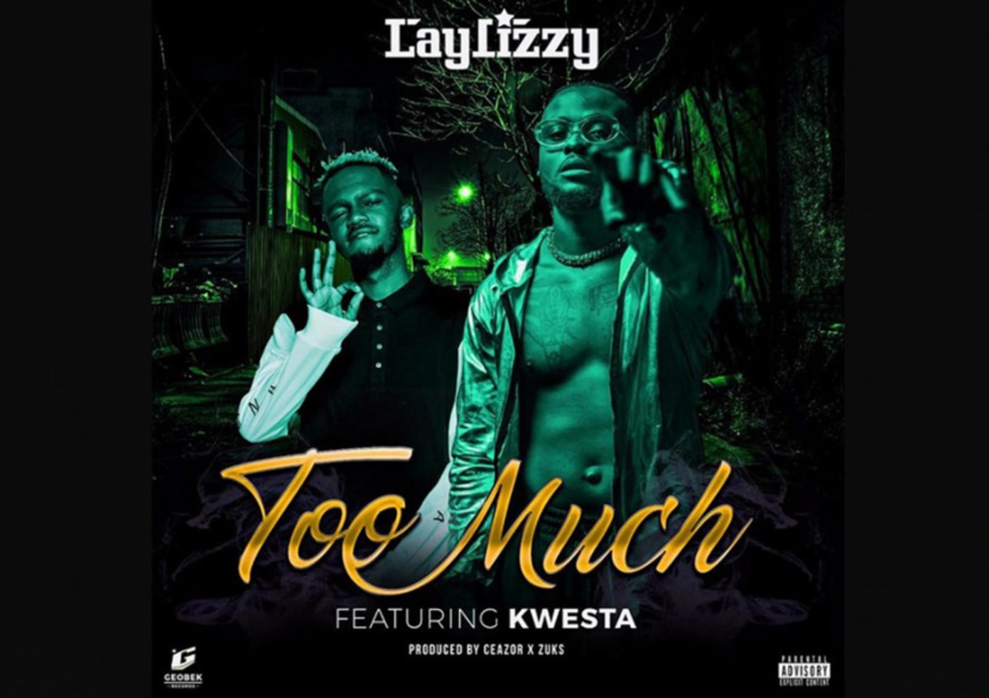 Laylizzy and Kwesta Join for Too Much
