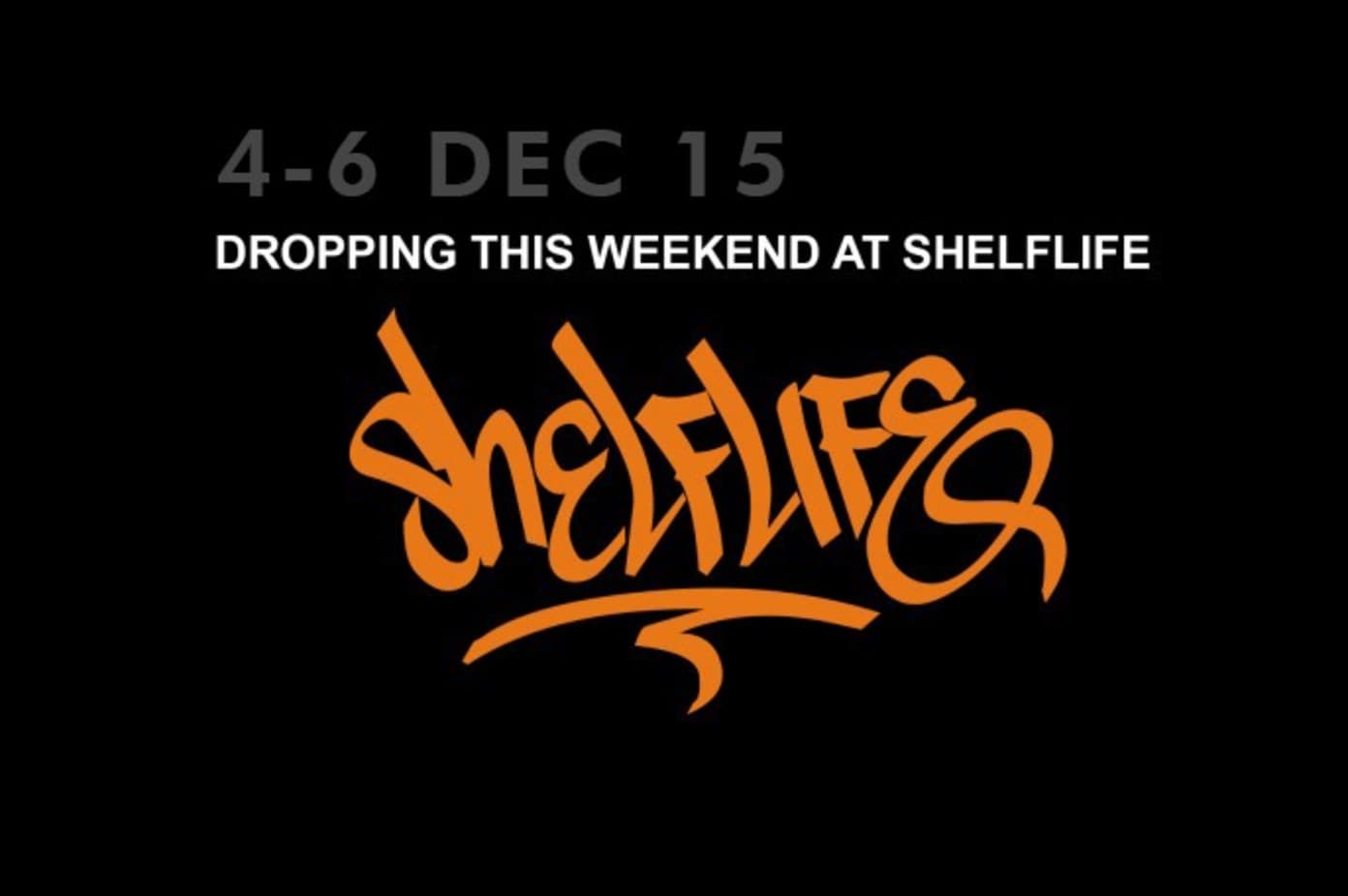 SHELFLIFE: Releasing this weekend